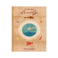 The Silver Spoon: Sicily cookbook by Phaidon, featuring a vintage-style illustrated cover with a beige parchment background, a central blue bowl graphic, and red and orange food illustrations.